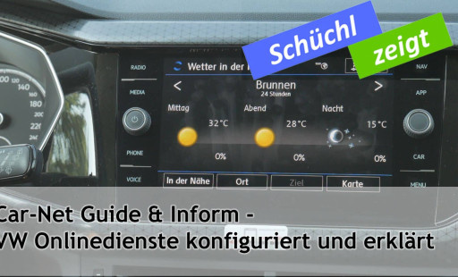 Schüchl zeigt VW Onlinedienste Car-Net & Inform Erklärung