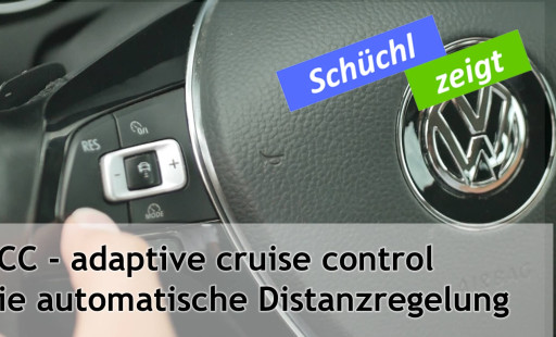 Schüchl zeigt ACC - adaptive cruise control automatische Distanzregelung
